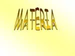 MATERIA - slide 1