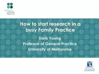 How to start research in a busy Family Practice