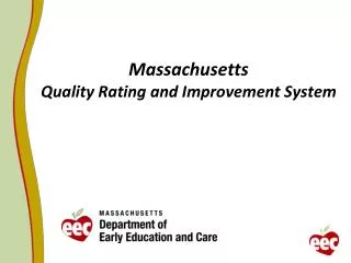 Massachusetts Quality Rating and Improvement System