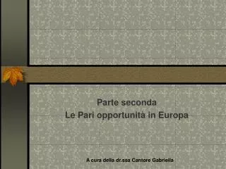a cura della dr ssa cantore gabriella