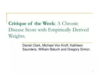 Critique of the Week : A Chronic Disease Score with Empirically Derived Weights.