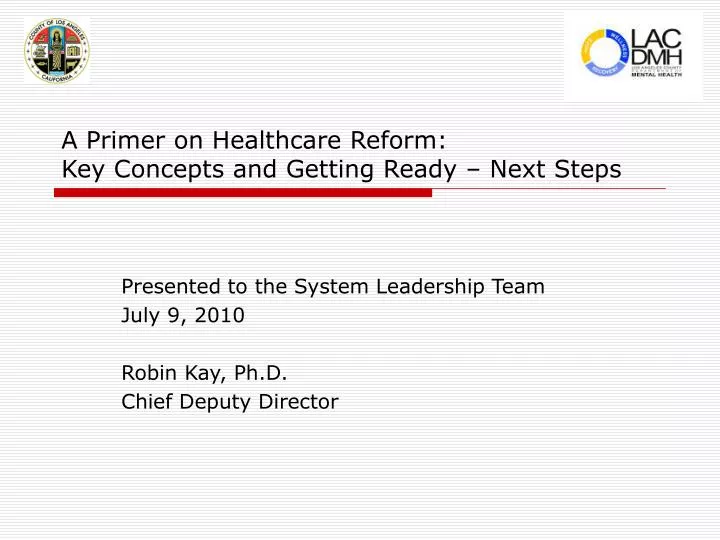 a primer on healthcare reform key concepts and getting ready next steps