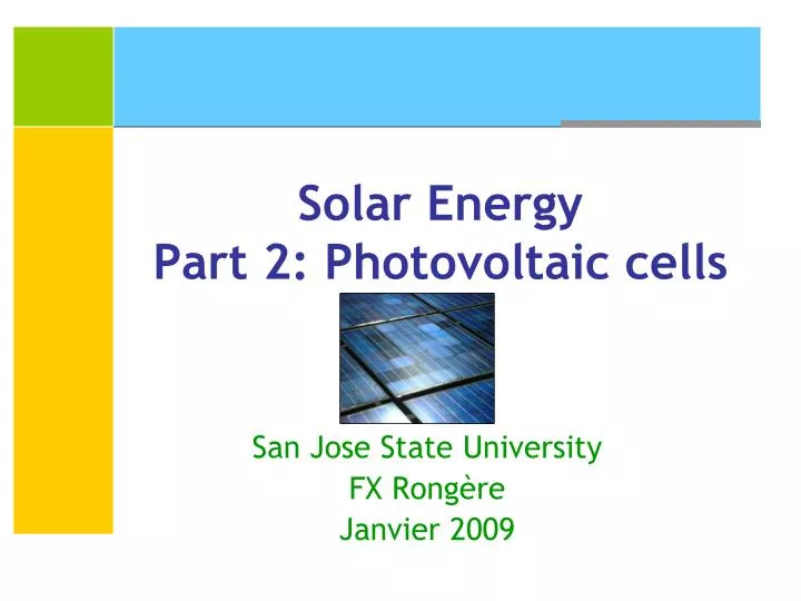 solar energy part 2 photovoltaic cells