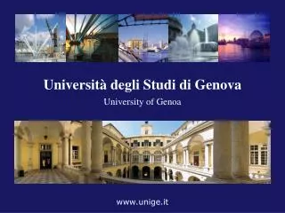Università degli Studi di Genova University of Genoa