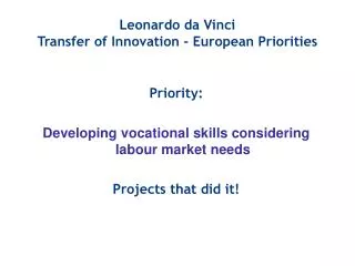 Leonardo da Vinci Transfer of Innovation - European Priorities
