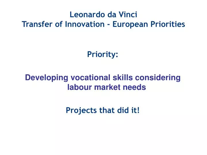 leonardo da vinci transfer of innovation european priorities