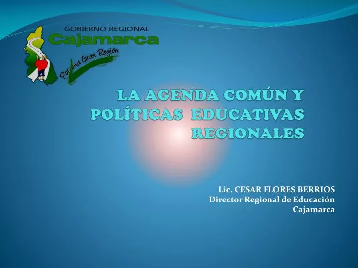 la agenda com n y pol ticas educativas regionales