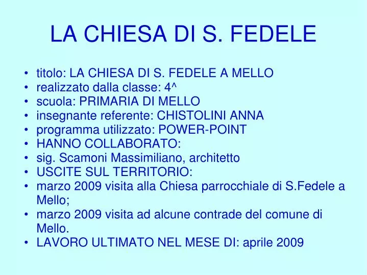 la chiesa di s fedele