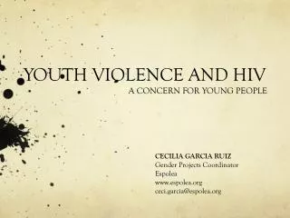 YOUTH VIOLENCE AND HIV
