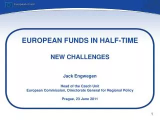 EUROPEAN FUNDS IN HALF-TIME NEW CHALLENGES