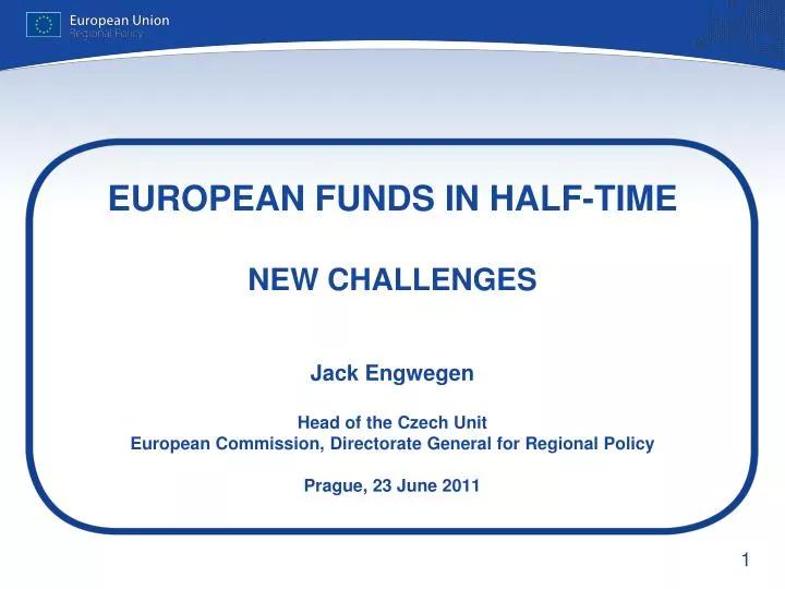 european funds in half time new challenges