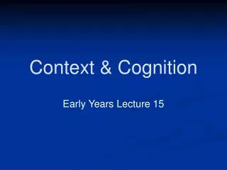 Context &amp; Cognition