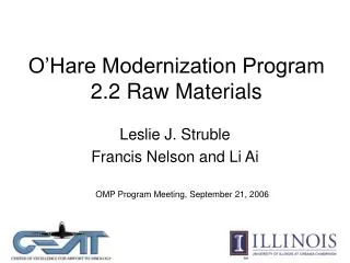 O’Hare Modernization Program 2.2 Raw Materials