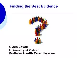 Owen Coxall University of Oxford Bodleian Health Care Libraries
