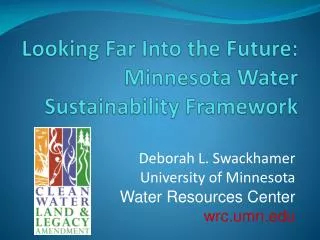 Looking Far Into the Future: Minnesota Water Sustainability Framework