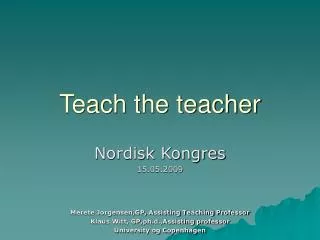 Teach the teacher