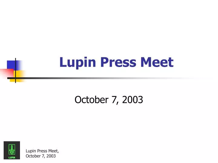 lupin press meet