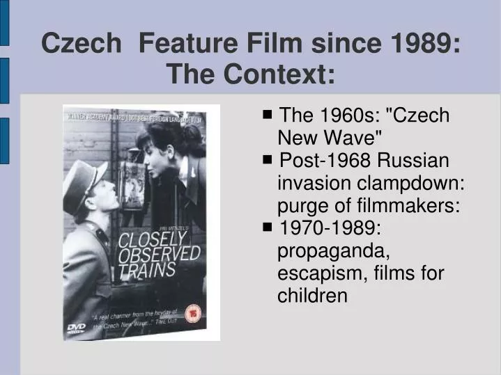 czech feature film since 1989 the context