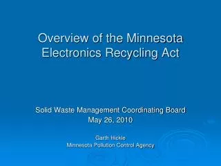 Overview of the Minnesota Electronics Recycling Act