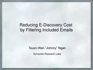 Reducing E-Discovery Cost  by Filtering Included Emails