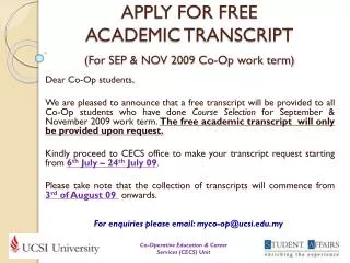 APPLY FOR FREE ACADEMIC TRANSCRIPT (For SEP &amp; NOV 2009 Co-Op work term)