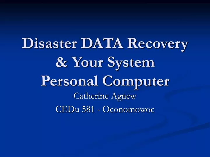 disaster data recovery your system personal computer