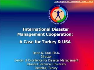 International Disaster Management Cooperation: A Case for Turkey &amp; USA
