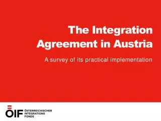 The I ntegration Agreement in Austria