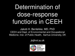 Determination of dose-response functions in CEEH