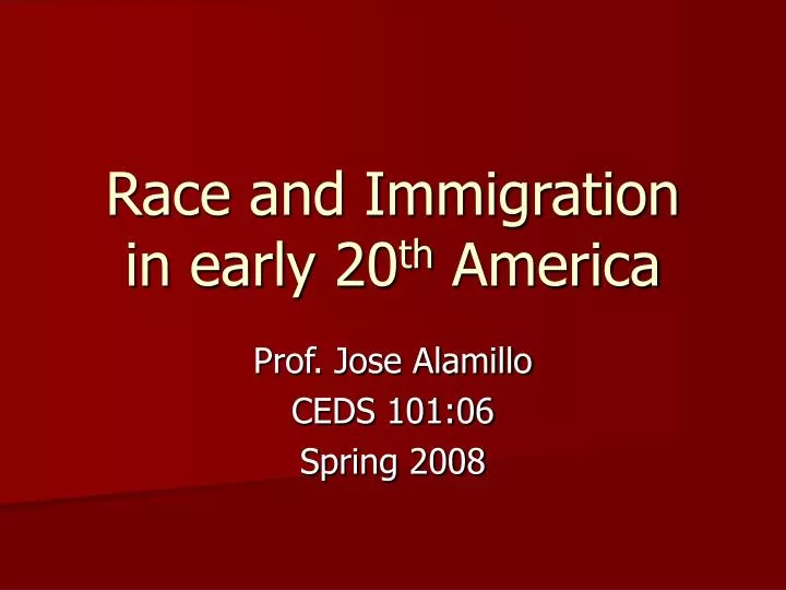 race and immigration in early 20 th america