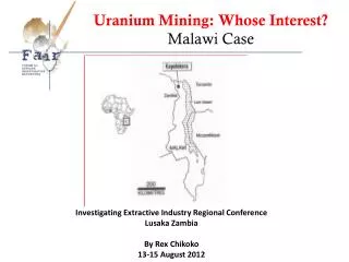 Uranium Mining: Whose Interest? Malawi Case
