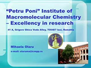 “Petru Poni” Institute of Macromolecular Chemistry – Excellency in research