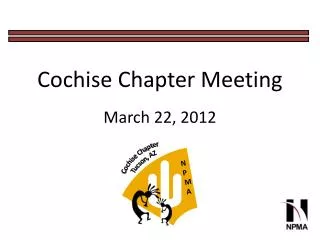 Cochise Chapter Meeting March 22, 2012