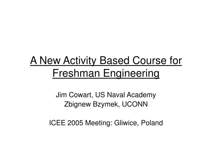 a new activity based course for freshman engineering