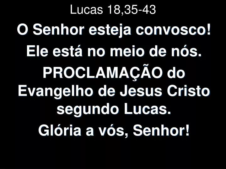 lucas 18 35 43