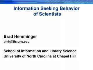 Information Seeking Behavior of Scientists