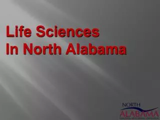 Life Sciences In North Alabama