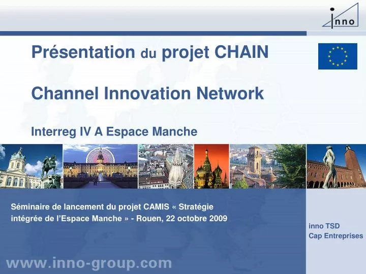 pr sentation du projet chain channel innovation network interreg iv a espace manche