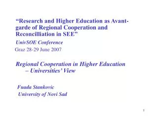 “Research and Higher Education as Avant-garde of Regional Cooperation and Reconcilliation in SEE”