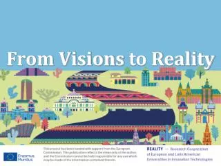 From Vision s to Reality