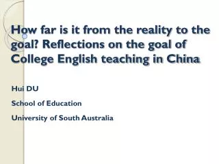 Hui DU School of Education University of South Australia
