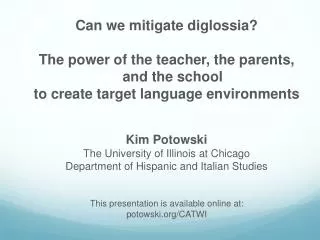 Can we mitigate diglossia? The power of the teacher, the parents, and the school