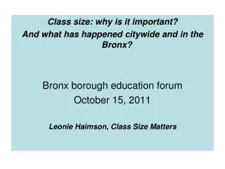 Class size: why is it important? And what has happened citywide and in the Bronx?