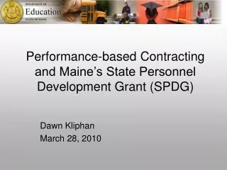 Performance-based Contracting and Maine’s State Personnel Development Grant (SPDG)