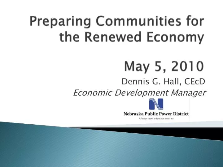 preparing communities for the renewed economy may 5 2010