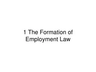 1 The Formation of Employment Law