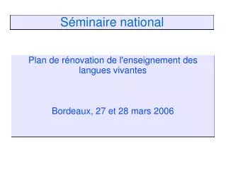 plan de r novation de l enseignement des langues vivantes bordeaux 27 et 28 mars 2006