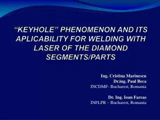 keyhole phenomenon and its aplicability for welding with laser of the diamond segments parts