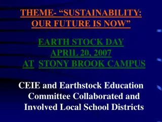 THEME- “SUSTAINABILITY: OUR FUTURE IS NOW”