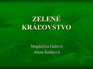 zelen kr ovstvo